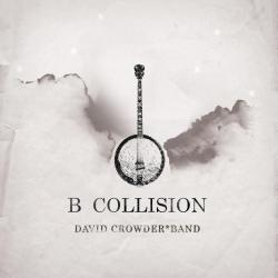 B Collision or (B is for Banjo), or (B sides), or (Bill), or perhaps more accurately (...the Eschatology of Bluegrass)