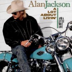 Who Says You Can't Have It All del álbum 'A Lot About Livin' (And a Little 'Bout Love)'