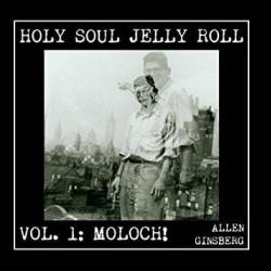 Holy Soul Jelly Roll: Poems and Songs 1949 - 1993