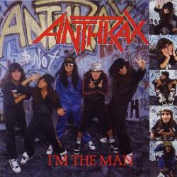I'm The Man de Anthrax