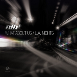 What About Us del álbum 'What About Us / L.A. Nights'