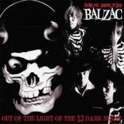 Beware of darkness del álbum 'Out Of The Light Of The 13 Dark Night'