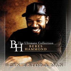 Can't Stop A Man: The Ultimate Collection
