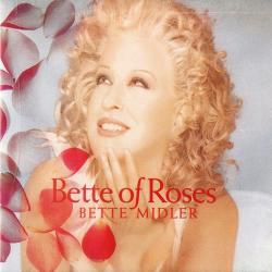 To deserve you del álbum 'Bette of Roses'
