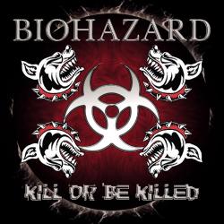 Kill Or Be Killed del álbum 'Kill or Be Killed'
