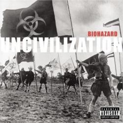 Cross The Line del álbum 'Uncivilization'