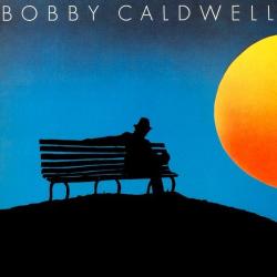 What You Wont Do For Love del álbum 'Bobby Caldwell'