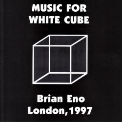 Extracts from Music for White Cube