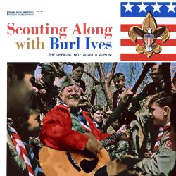 Scouting Along With Burl Ives