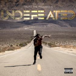 Fwea del álbum 'Trust the Process II: Undefeated'