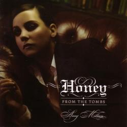 Honey From The Tombs