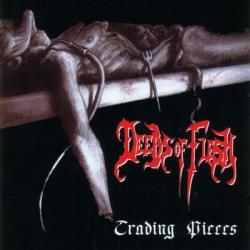 Deeds Of Flesh del álbum 'Trading Pieces'