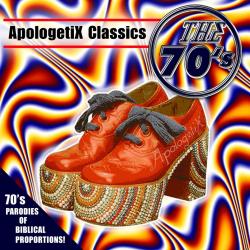 ApologetiX Classics: The 70's