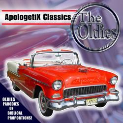 ApologetiX Classics: The Oldies