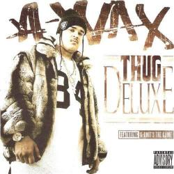 Gangsta del álbum 'Thug Deluxe'