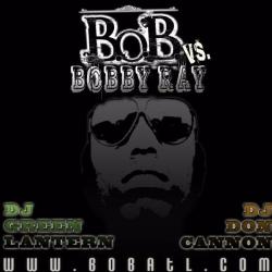 B.o.B Vs Bobby Ray