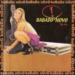 Toneladas de Desejo del álbum 'Babado Novo Ao Vivo'