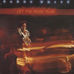 Let The Music Play de Barry White