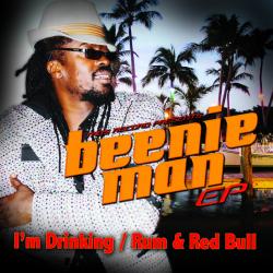 Drinking Rum RedBull del álbum 'Beenie Man EP - I'm Drinking / Rum & Red Bull'