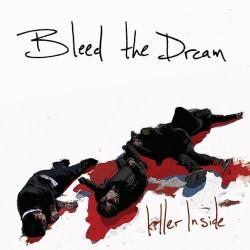 Stay the hell away from me de Bleed The Dream