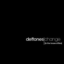 Change del álbum 'Change (In the House of Flies)'