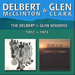 The Delbert & Glen Sessions 1972-1973