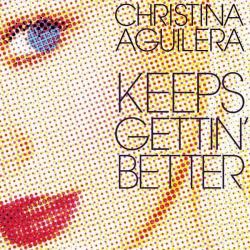 Keeps Gettin' Better (Remixes)