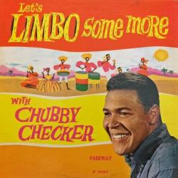 Lets Limbo Some More de Chubby Checker