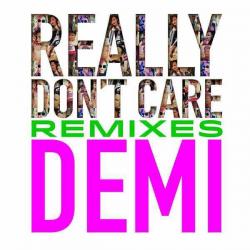 Really Don't Care (Remixes)