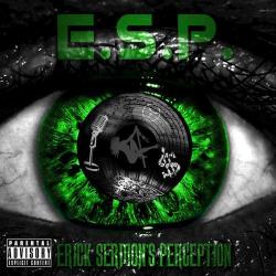 E.S.P (Erick Sermon's Perception)