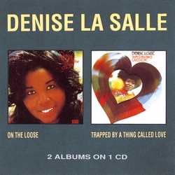 On the Loose / Trapped by a Thing Called Love