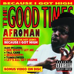 Because I Got High, Cpn Version. del álbum 'The Good Times'