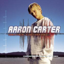Another Earthquake de Aaron Carter