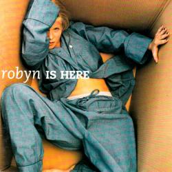 You've got that something del álbum 'Robyn Is Here (Swedish Edition)'