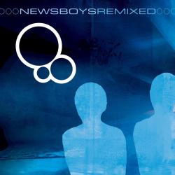 Thrive del álbum 'Newsboys Remixed'