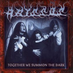 Together We Summon the Dark