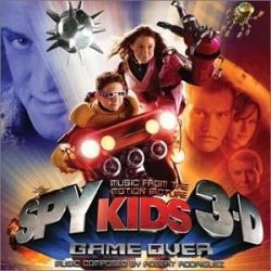 Spy Kids 3-D Game Over (Music From The Motion Picture)