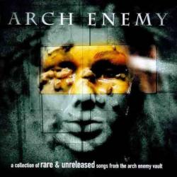 Scream Of Anger del álbum 'A Collection of Rare & Unreleased Songs from the Arch Enemy Vault'