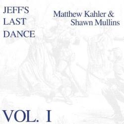 Jeff's Last Dance, Volume 1