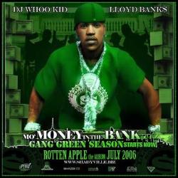 Mo' Money In The Bank Vol. 4: Gang Green Season