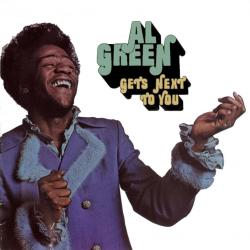 All Because del álbum 'Al Green Gets Next to You'