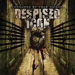 Despise The Icons del álbum 'Consumed by Your Poison'