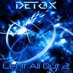 Let It All Out 2
