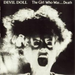 The Girl Who Was...Death de Devil Doll