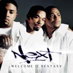 What You Want del álbum 'Welcome II Nextasy'