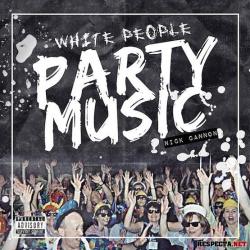 White People Party Music 