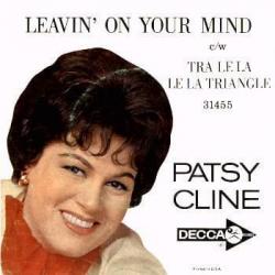 Tra Le La Le La Triangle de Patsy Cline