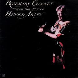 Rosemary Clooney Sings the Music of Harold Arlen