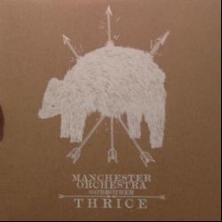 Manchester Orchestra & O'Brother / Thrice Split