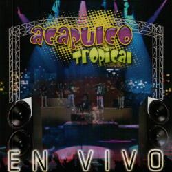 Acapulco tropical del álbum 'En vivo'
